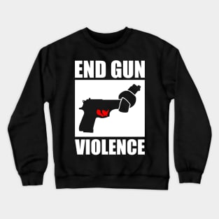 End Gun Violence Crewneck Sweatshirt